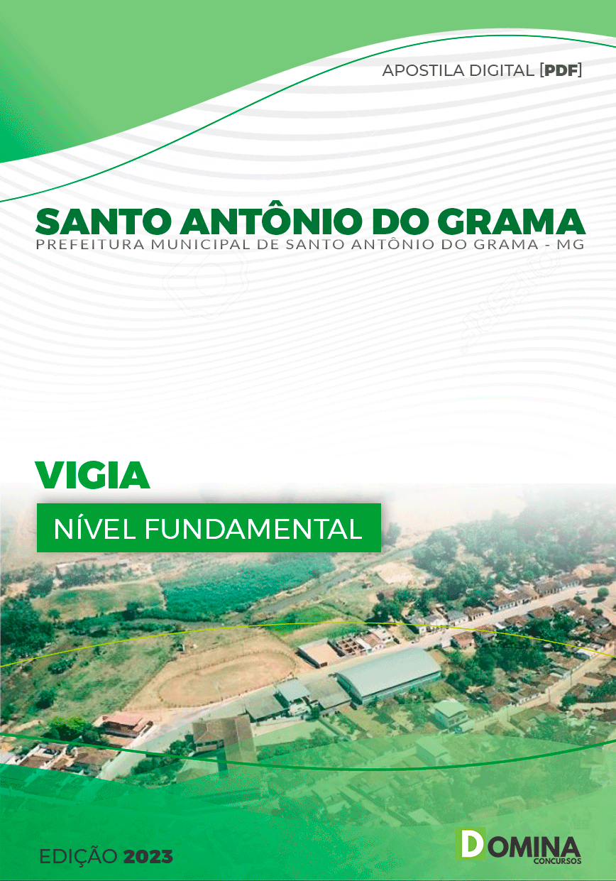 Pref Santo Antônio do Grama MG 2023 Vigia