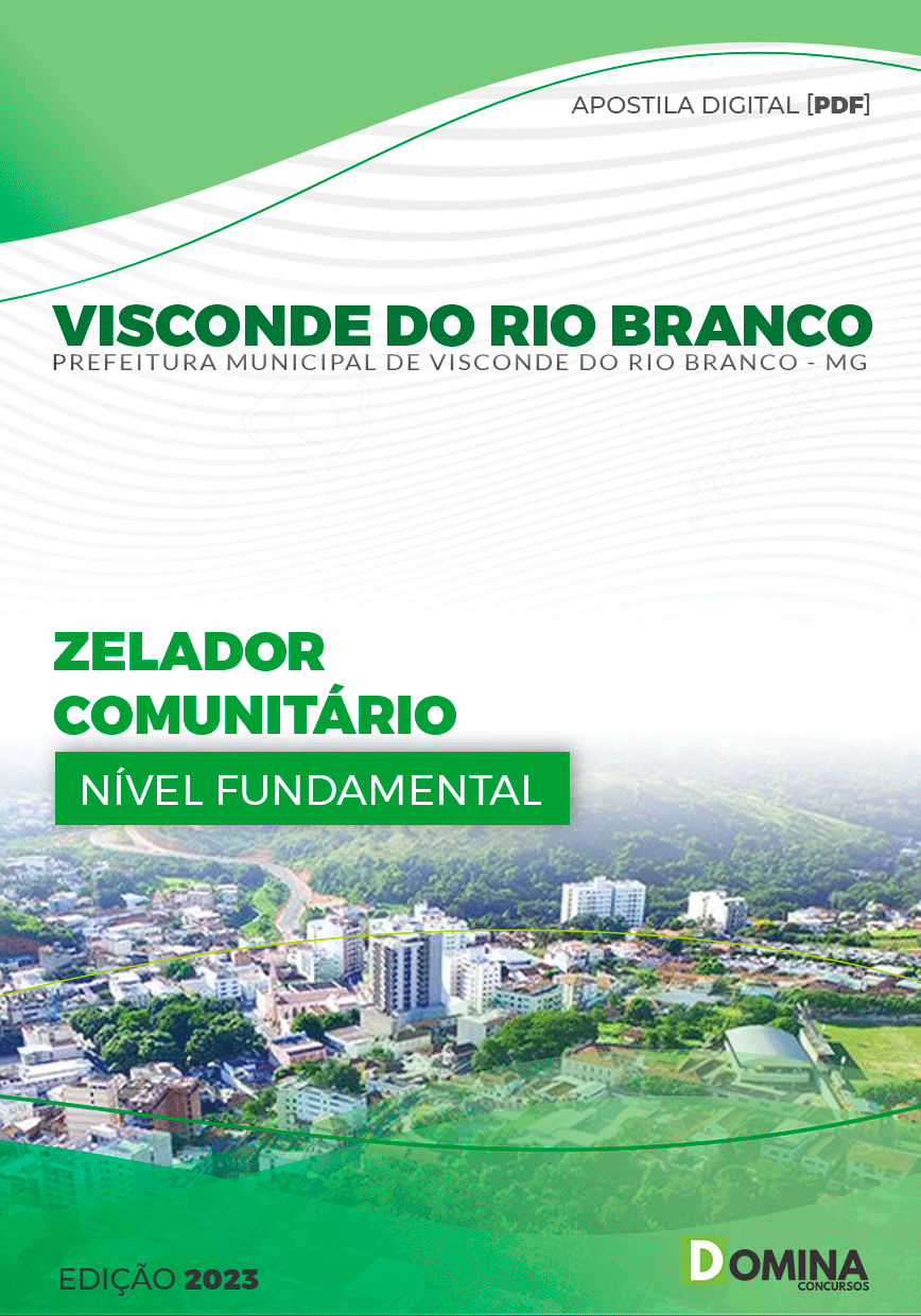 Apostila Pref Visconde do Rio Branco MG 2023 Zelador Comunitário