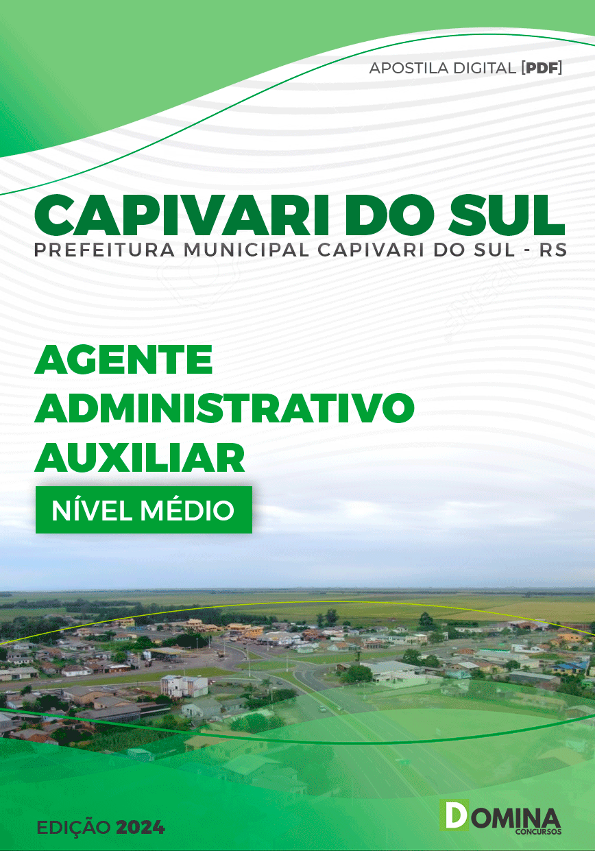 Apostila Pref Capivari do Sul RS 2024 Agente Administrativo Auxiliar