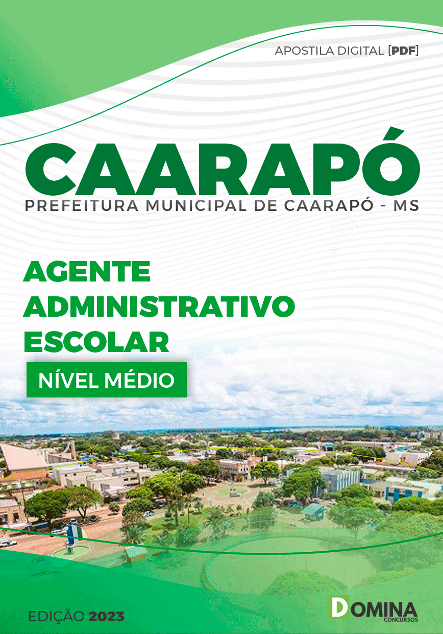 Apostila Pref Caarapó MS 2023 Agente Administrativo Escolar