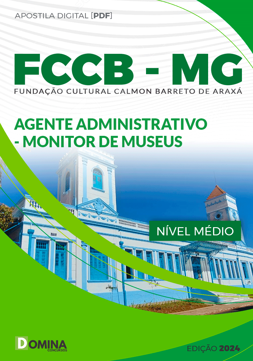 Apostila FCCB MG 2024 Agente Administrativo Munitor Museus