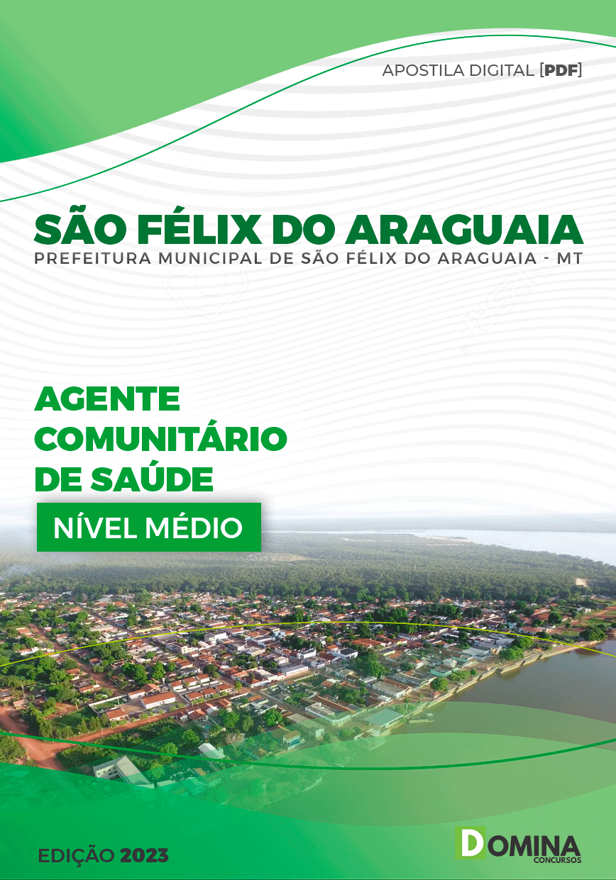 Apostila Pref São Félix do Araguaia MT 2023 Agente Comunitário Saúde