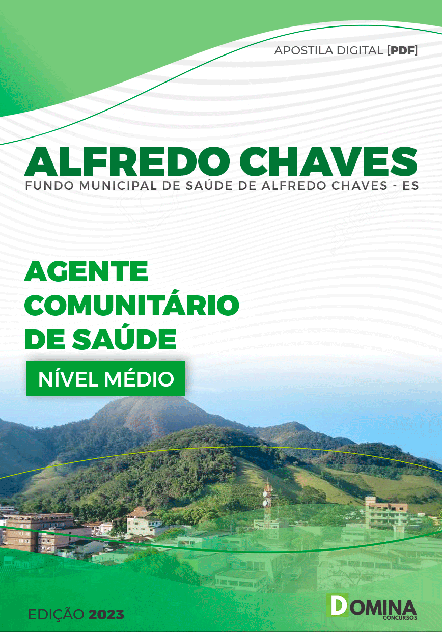 Apostila FMS Alfredo Chaves ES 2023 Agente Comunitário Saúde