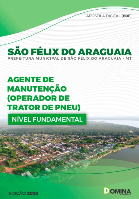 Apostila Pref São Félix do Araguaia MT 2023 Operador Trator Pneu