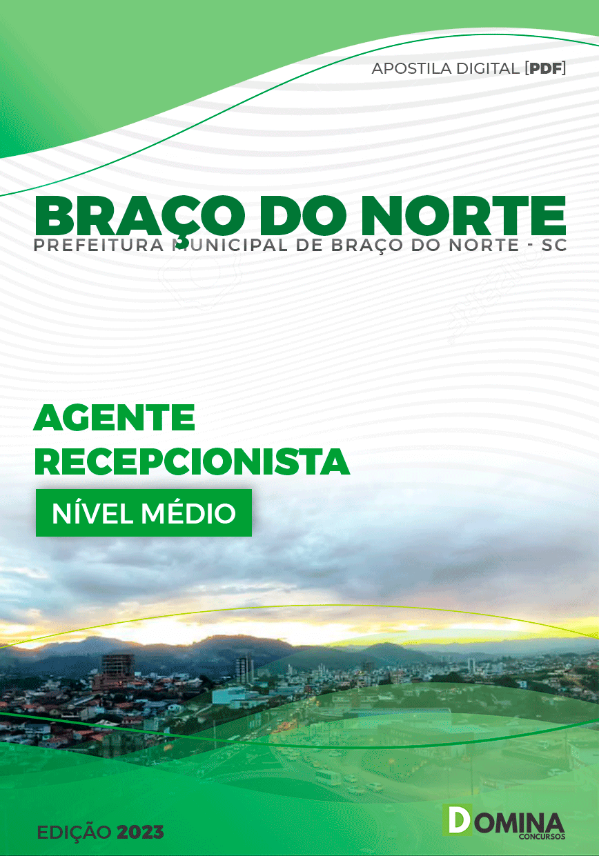 Apostila Pref Braço do Norte SC 2023 Agente Recepcionista