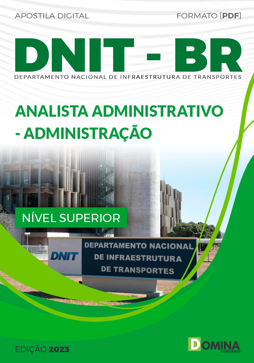 Apostila DNIT 2023 Analista Administrativo Administração