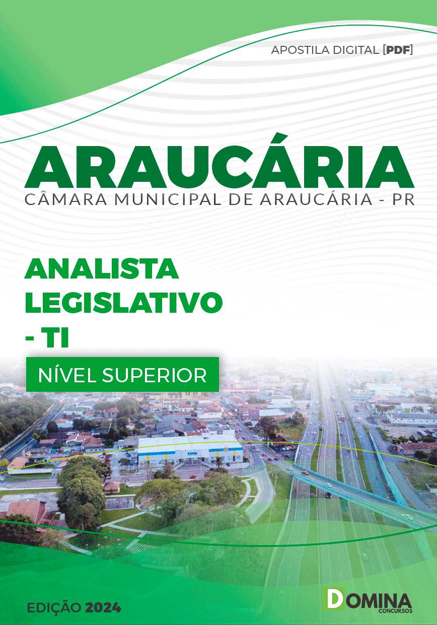 Apostila Pref Araucária PR 2024 Analista Legislativo TI