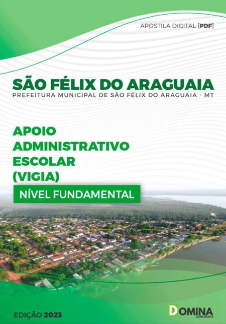 Apostila Pref São Félix do Araguaia MT 2023 Apoio Adm Vigia
