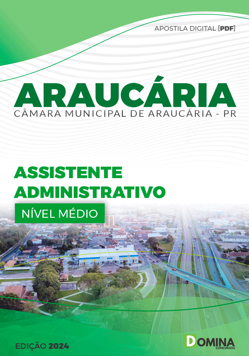 Apostila Pref Araucária PR 2024 Assistente Administrativo