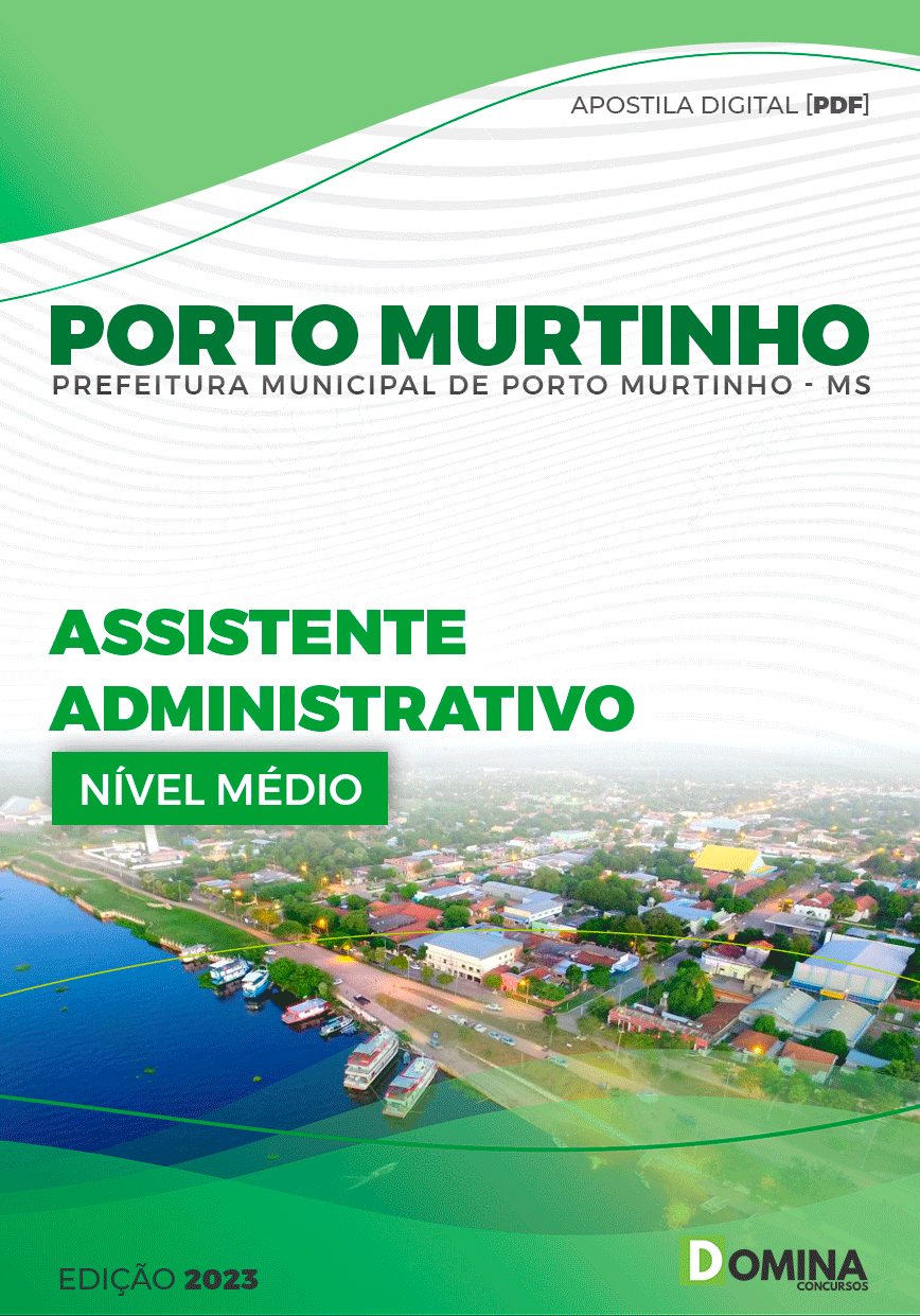 Apostila Pref Porto Murtinho MG 2023 Assistente Administrativo