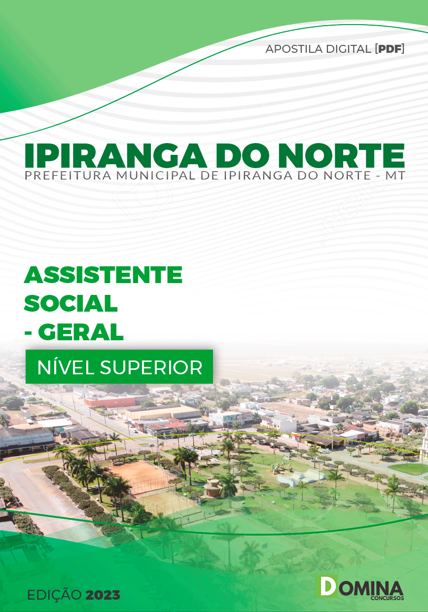 Apostila Pref Ipiranga do Norte MT 2023 Assistente Social Geral