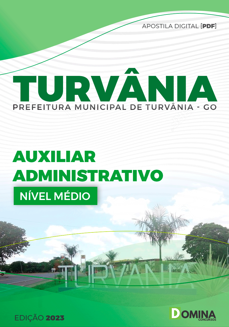 Apostila Pref Turvânia GO 2023 Auxiliar Administrativo