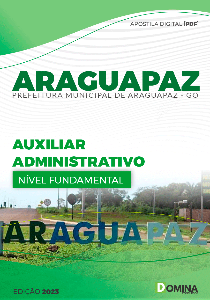 Apostila Concurso Pref Araguapaz GO 2023 Auxiliar Administrativo