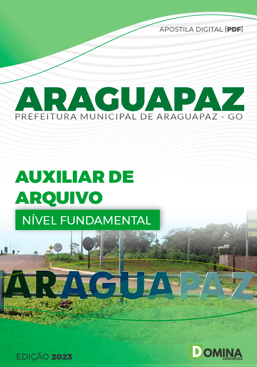 Apostila Concurso Pref Araguapaz GO 2023 Auxiliar Arquivo