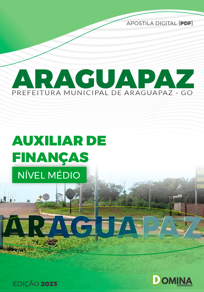 Apostila Pref Araguapaz GO 2023 Auxiliar Finanças