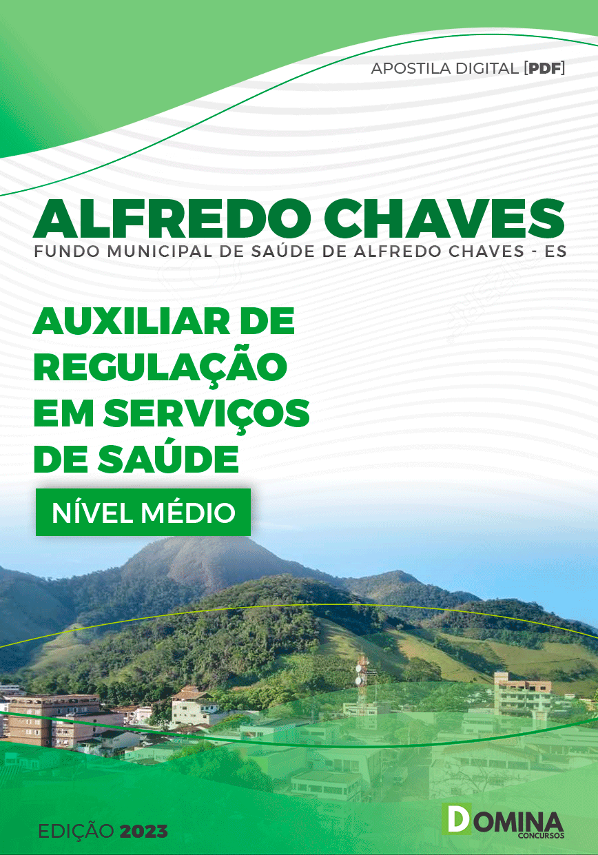 FMS Alfredo Chaves ES 2023 Auxiliar Regulação Serviços Saúde