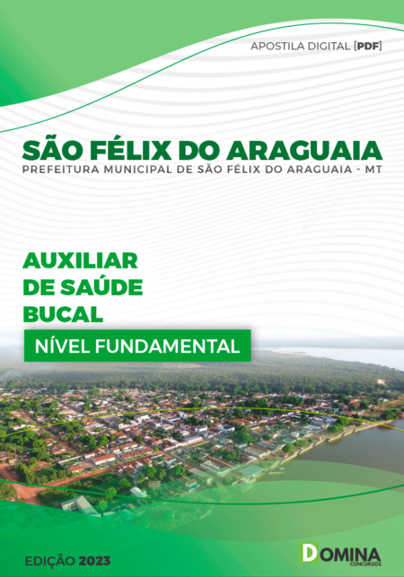 Apostila Pref São Félix do Araguaia MT 2023 Auxiliar Saúde Bucal