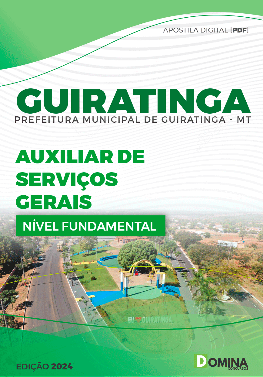 Apostila Pref Guiratinga MT 2024 Auxiliar Serviços Gerais