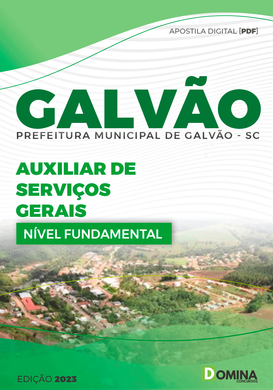 Apostila Concurso Pref Galvão SC 2023 Auxiliar Serviços Gerais