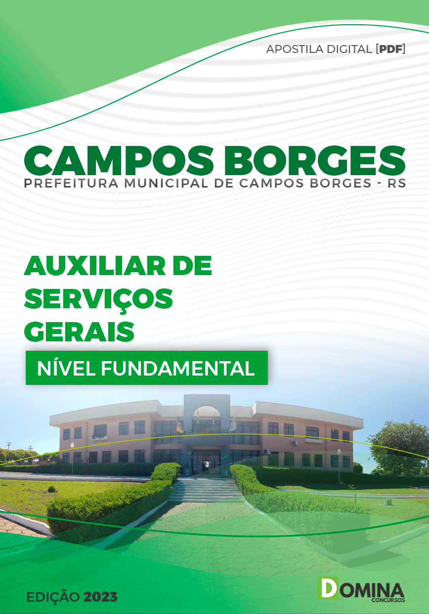 Apostila Pref Campos Borges RS 2023 Auxiliar de Serviços Gerais