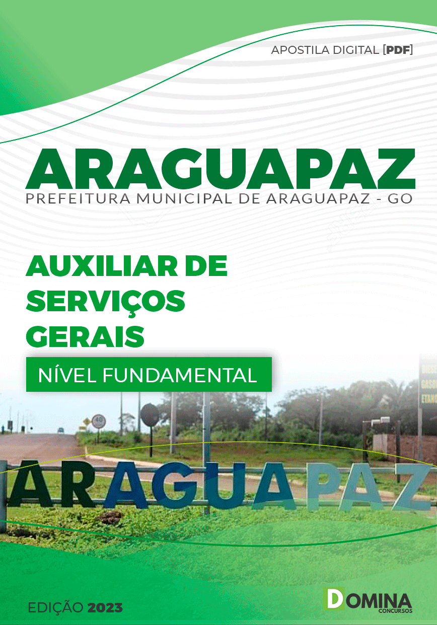 Apostila Pref Araguapaz GO 2023 Auxiliar Serviço Gerais