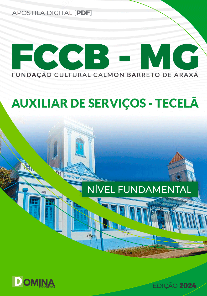 Apostila Concurso FCCB MG 2024 Auxiliar Serviço Tecelã