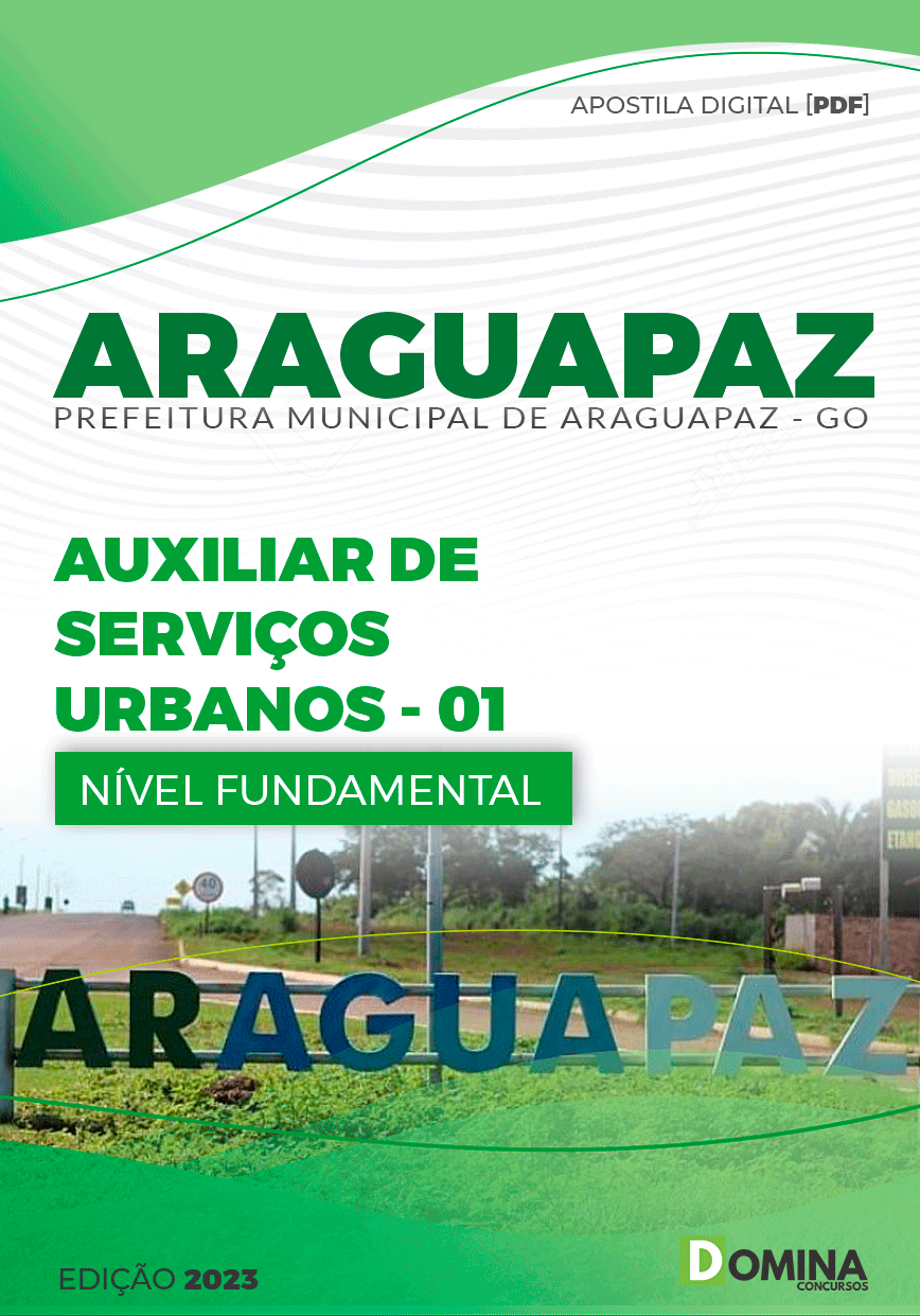Apostila Concurso Pref Araguapaz GO 2023 Auxiliar Serviço Urbanos