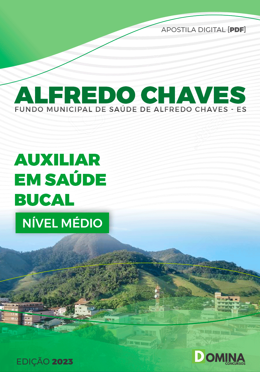 Apostila FMS Alfredo Chaves ES 2023 Auxiliar em Saúde Bucal