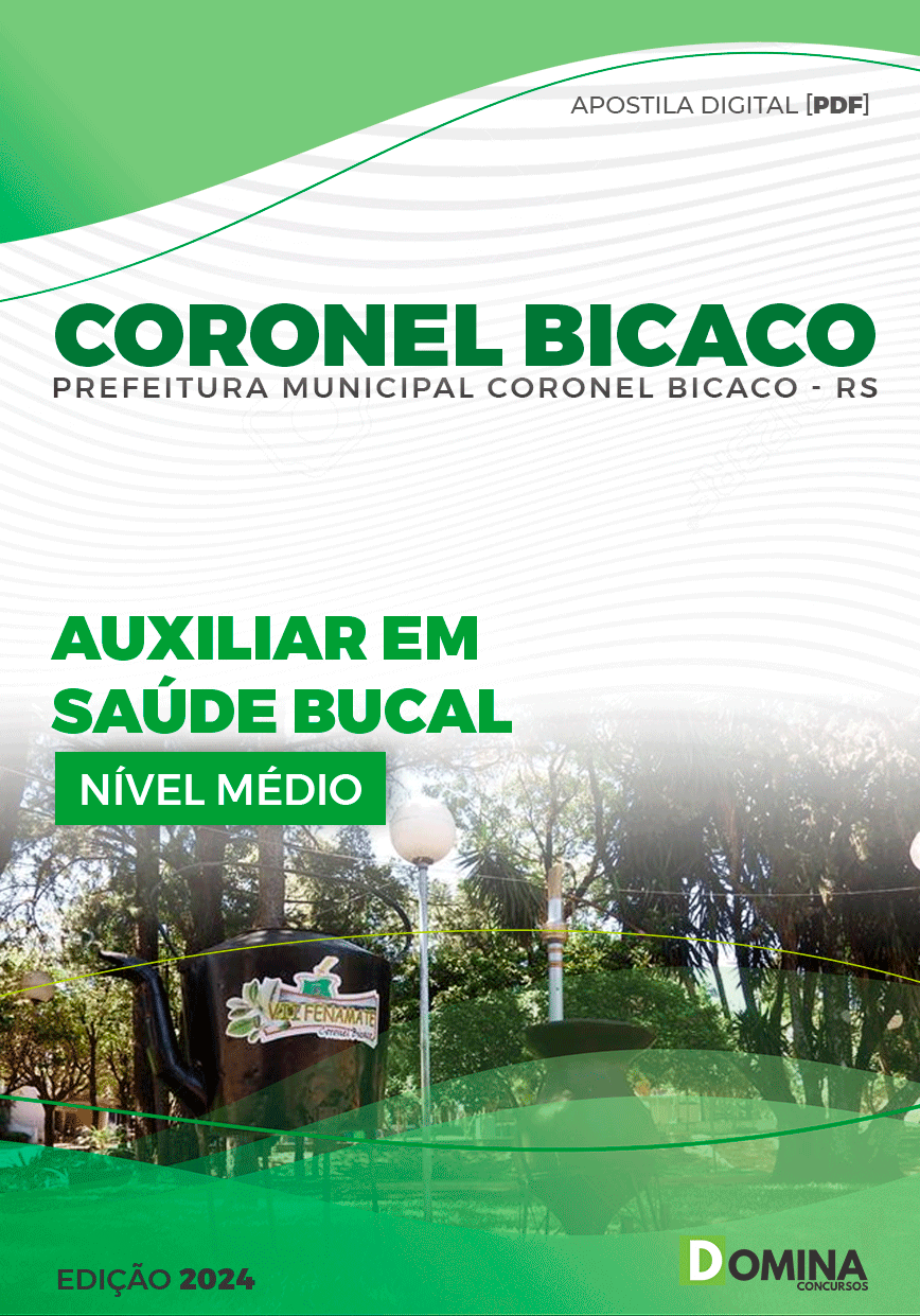 Apostila Pref Coronel Bicaco RS 2024 Auxiliar Saúde Bucal