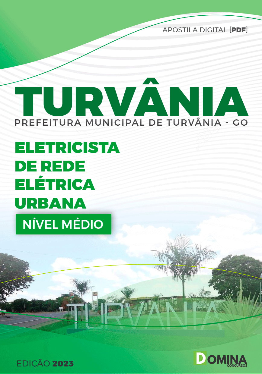 Apostila Pref Turvânia GO 2023 Eletricista de Rede Elétrica Urbana