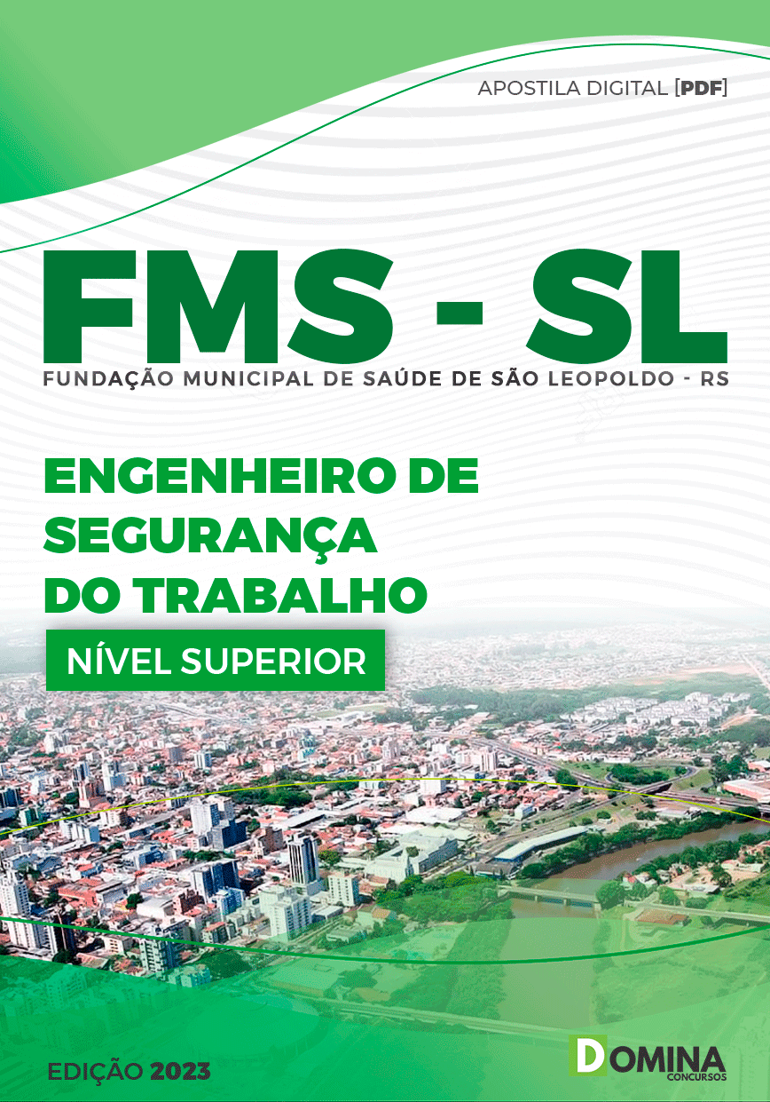 Apostila FMS São Leopoldo RS 2023 Engenheiro Segurança Trabalho