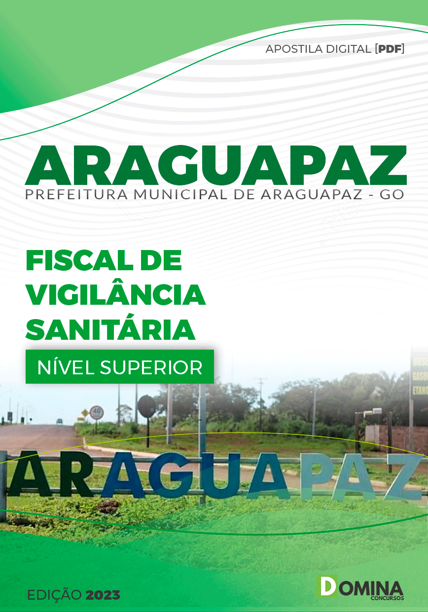 Apostila Pref Araguapaz GO 2023 Fiscal Vigilância Sanitária