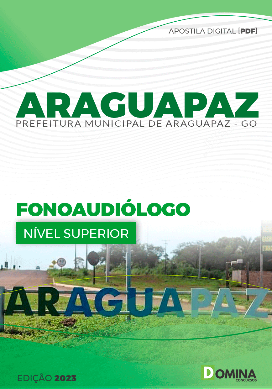 Apostila Pref Araguapaz GO 2023 Fonoaudiólogo