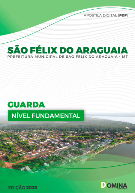 Apostila Pref São Félix do Araguaia MT 2023 Guarda
