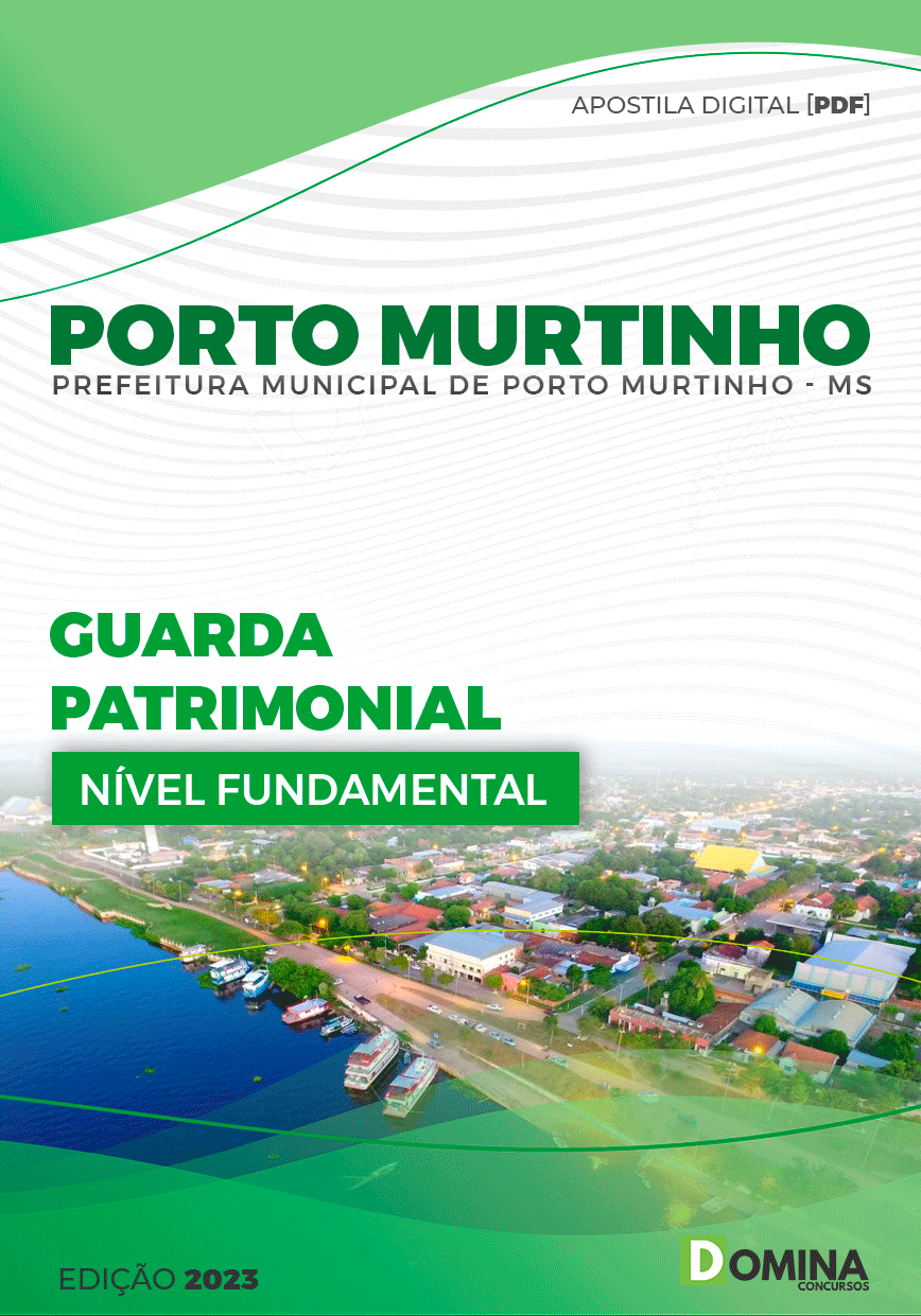 Apostila Pref Porto Murtinho MG 2023 Guarda Patrimonial
