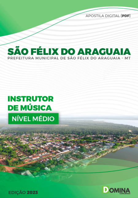 Apostila Pref São Félix do Araguaia MT 2023 Instrutor Música
