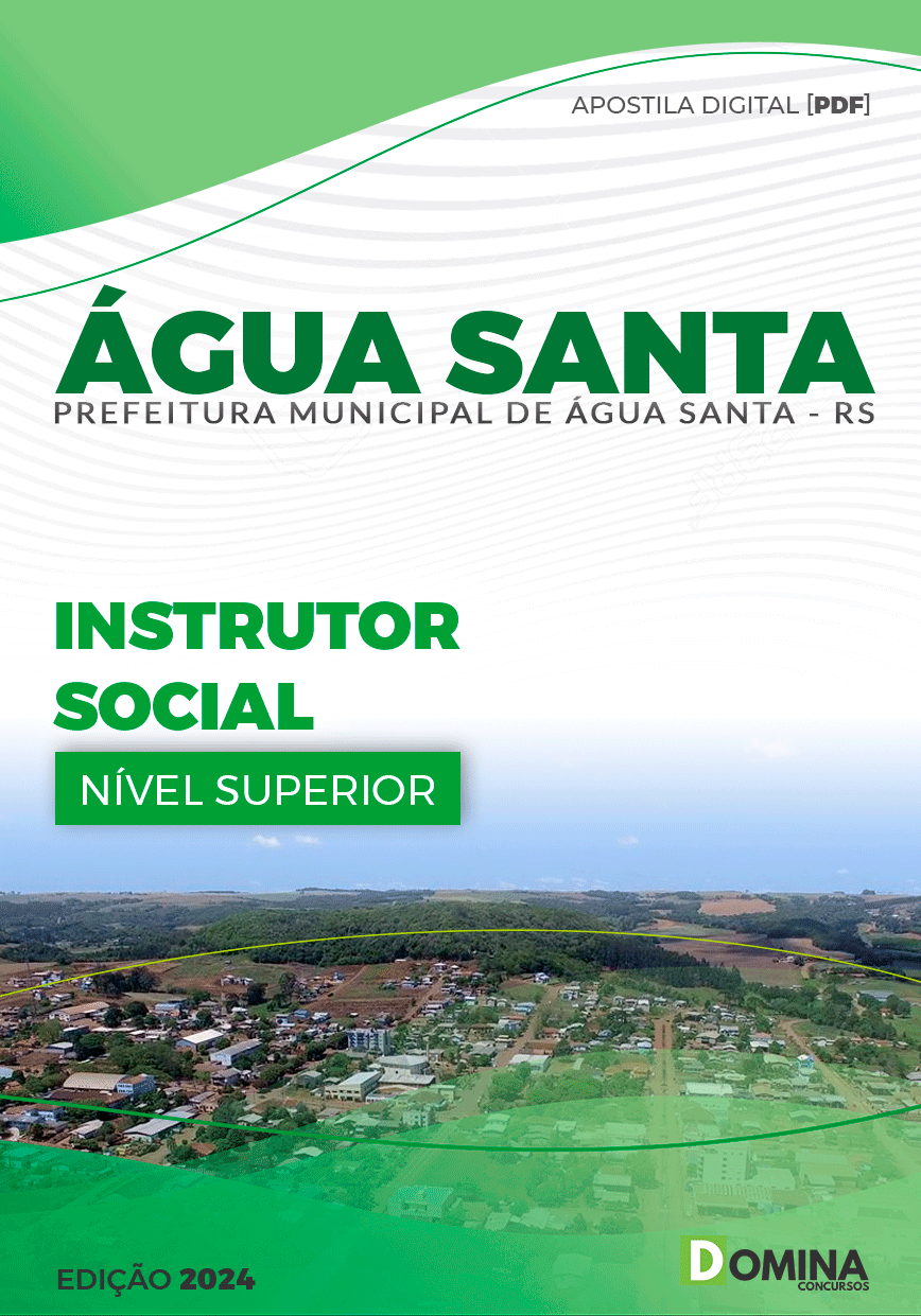 Apostila Pref Água Santa RS 2024 Instrutor Social