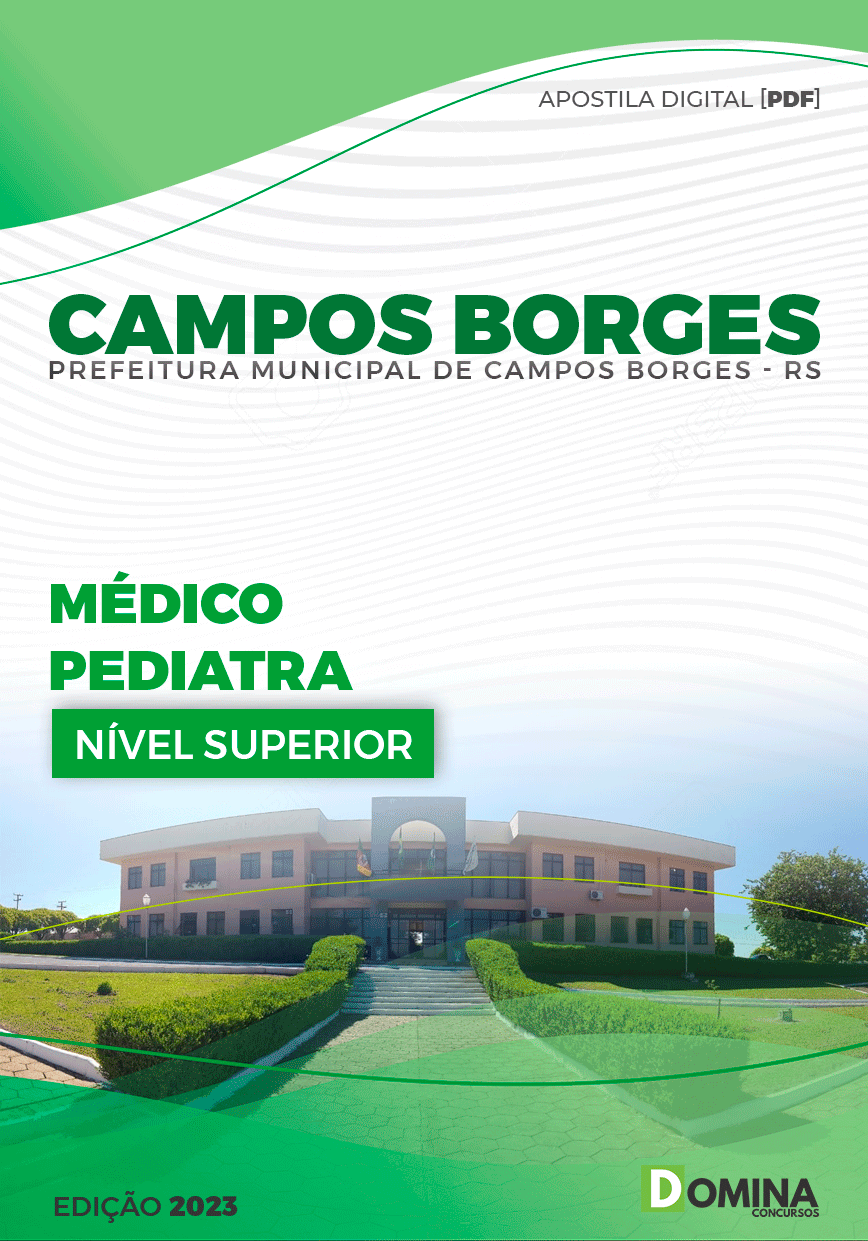 Apostila Pref Campos Borges RS 2023 Médico Pediatra