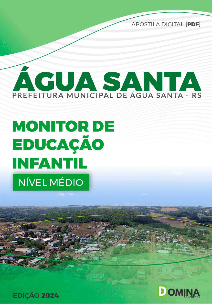 Apostila Pref Água Santa RS 2024 Monitor de Educação Infantil