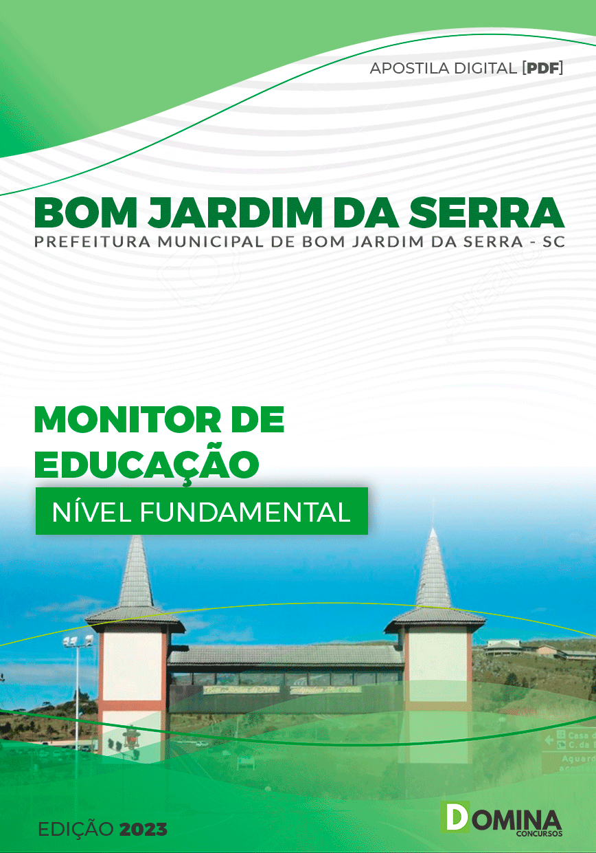 Apostila Pref Bom Jardim da Serra SC 2023 Monitor de Educação