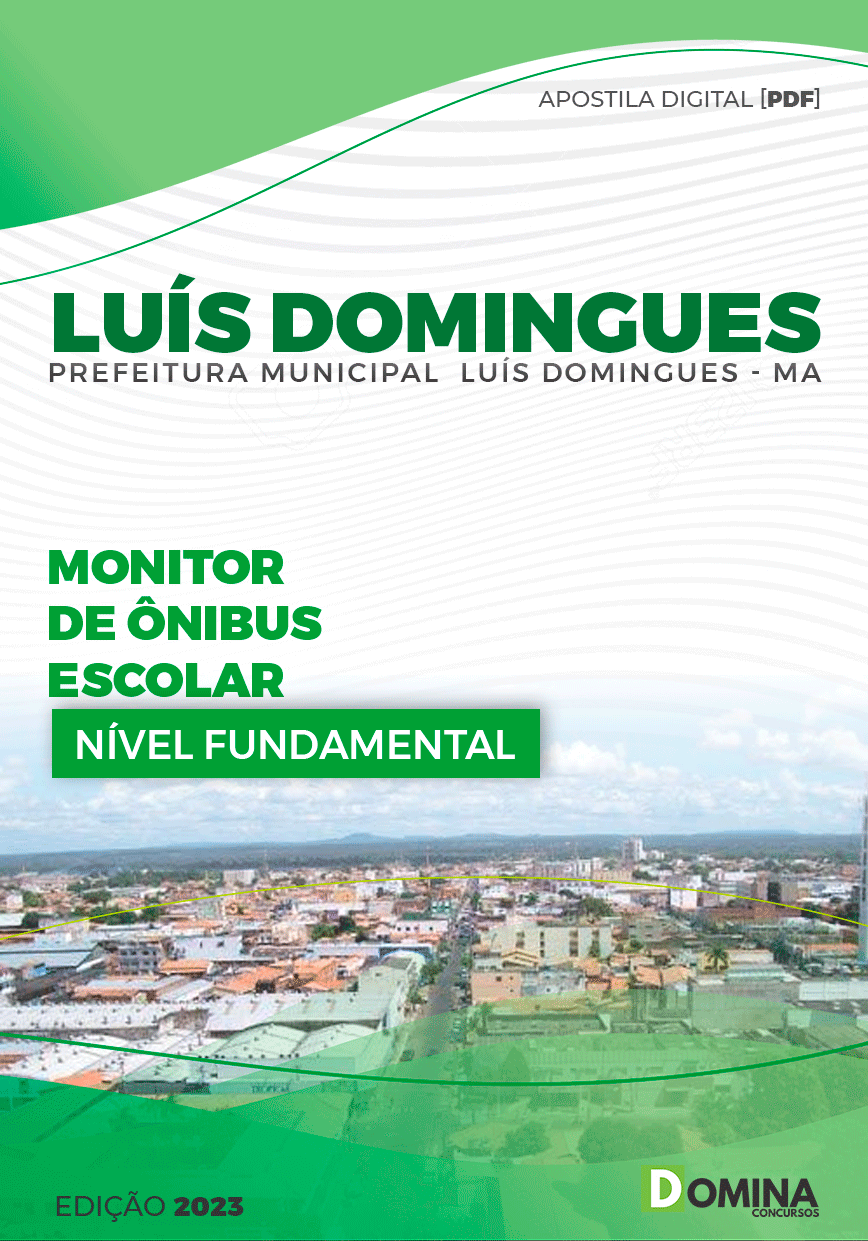 Apostila Pref Luís Domingues MA 2023 Monitor de Ônibus Escolar