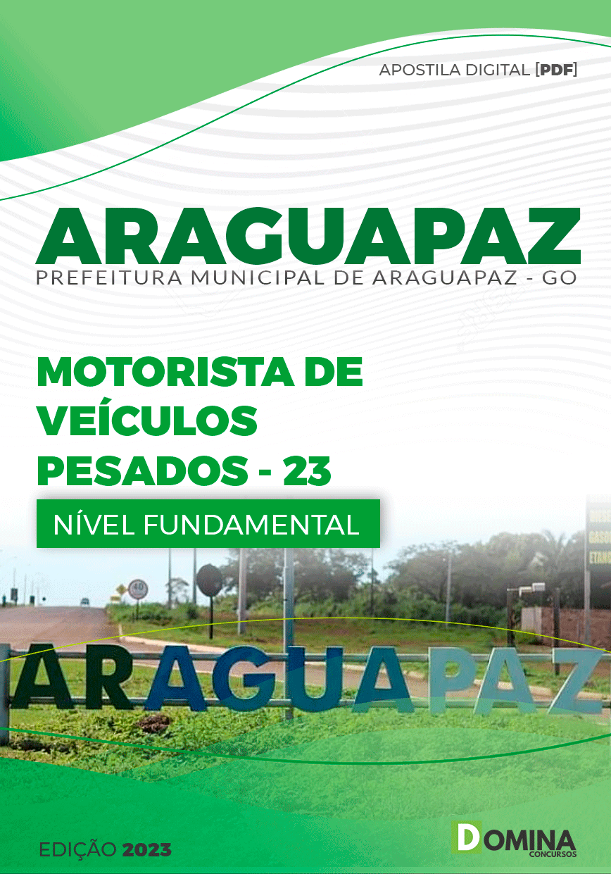 Apostila Pref Araguapaz GO 2023 Motorista Veículos Pesados