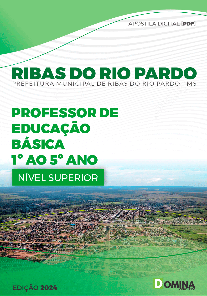 Apostila Pref Ribas do Rio Pardo MS 2024 Professor EB 1º Ao 5º Anos