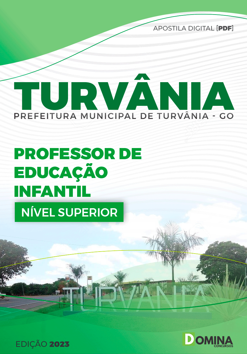 Apostila Pref Turvânia GO 2023 Professor de Educação Infantil