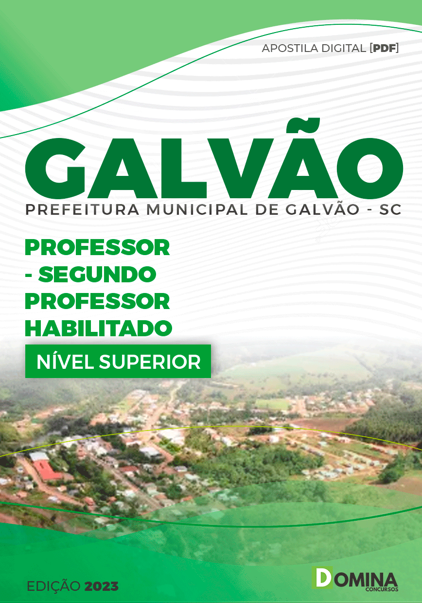 Apostila Seletivo Pref Galvão SC 2023 Professor Segundo Professor