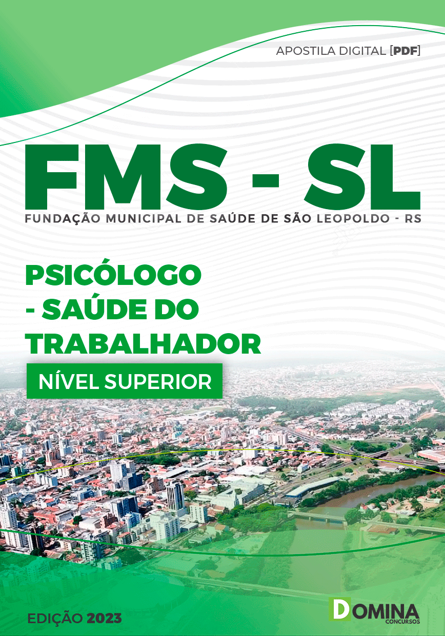 Apostila FMS São Leopoldo RS 2023 Psicólogo Saúde Trabalhador