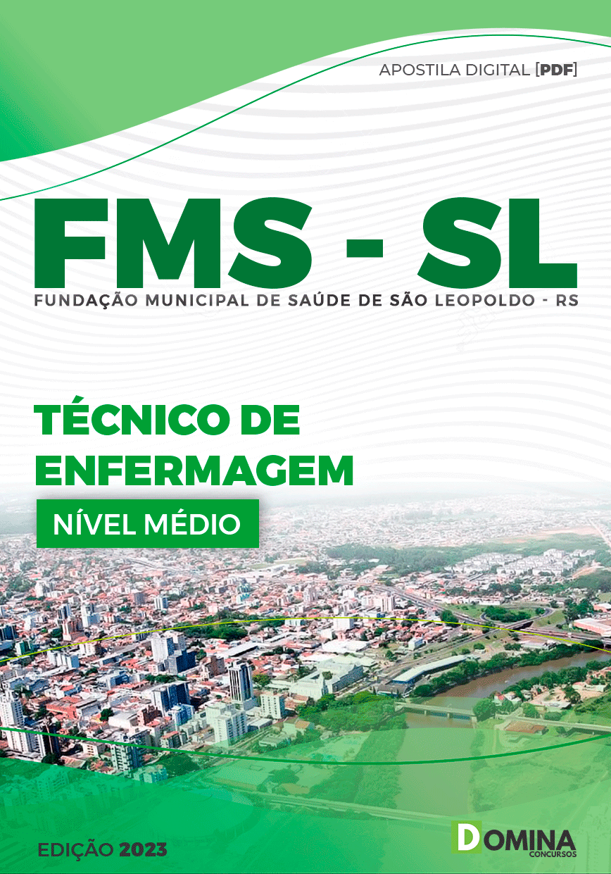 Apostila FMS São Leopoldo RS 2023 Técnico Enfermagem