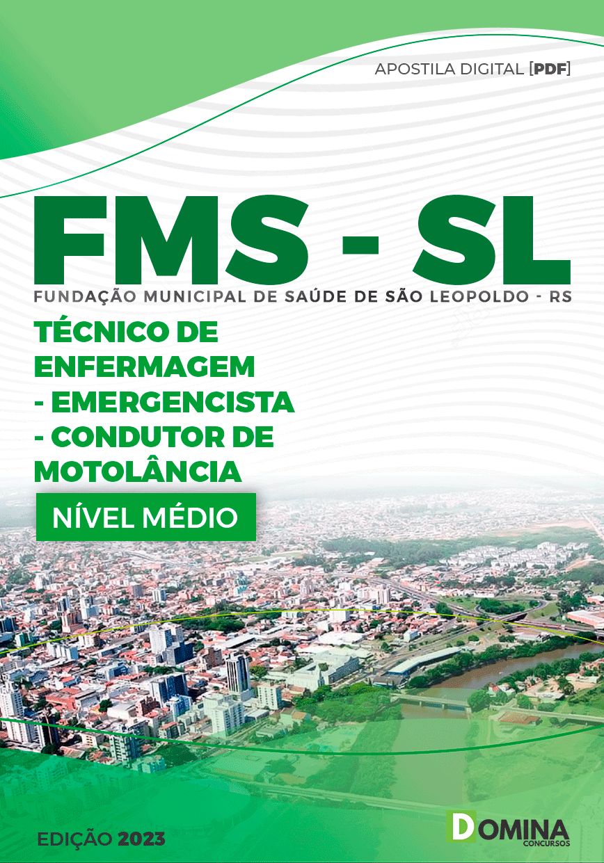 Apostila FMS São Leopoldo RS 2023 Técnico Enfermagem Condutor Motolância