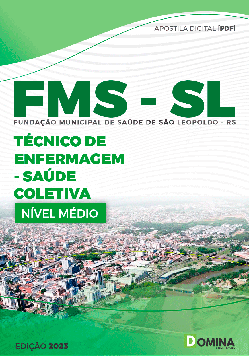 Apostila FMS São Leopoldo RS 2023 Técnico Enfermagem Saúde Coletiva