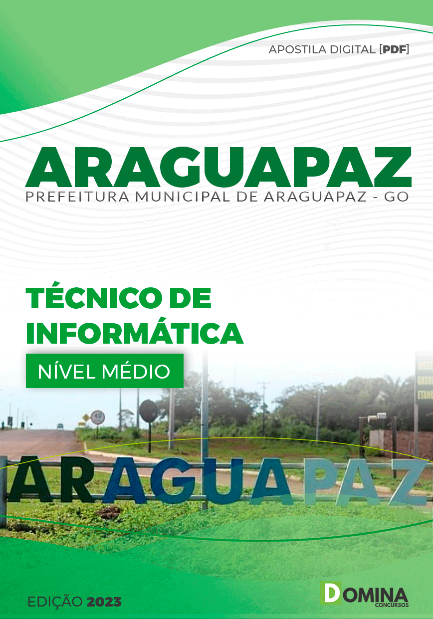 Apostila Pref Araguapaz GO 2023 Técnico Informática
